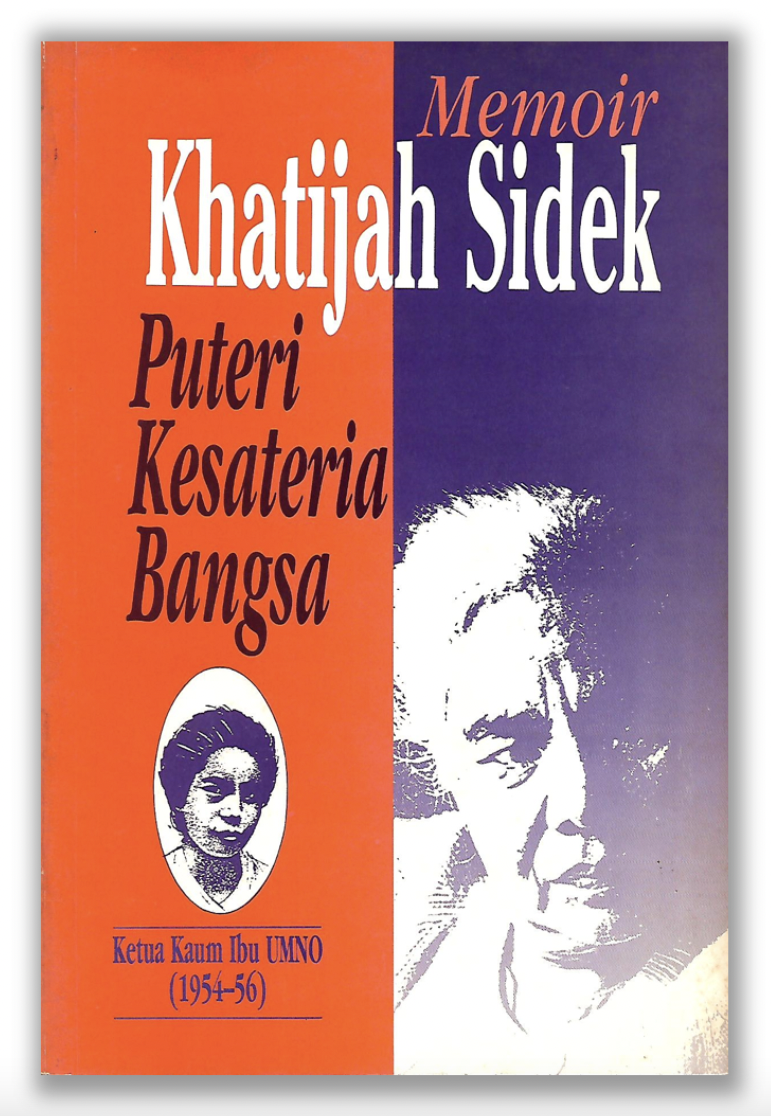 Memoir Kesateria Bangsa: Khatijak Sidek